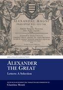 Alexander the Great: Letters: A Selection