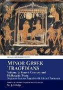 Minor Greek Tragedians, Volume 2: Fourth-Century and Hellenistic Poets