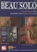 Beau Solo: 12 Cajun Fiddle Tunes Transcribed from Michael Doucet's CD