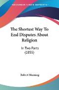 The Shortest Way To End Disputes About Religion