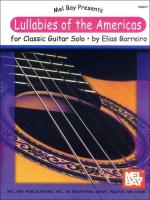 Lullabies of the Americas for Classic Guitar Solo