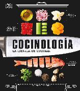 Cocinología (the Science of Cooking): La Ciencia de Cocinar