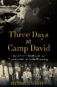 Three Days at Camp David