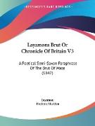 Layamons Brut Or Chronicle Of Britain V3