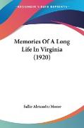 Memories Of A Long Life In Virginia (1920)