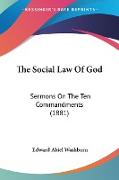 The Social Law Of God