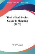 The Soldier's Pocket Guide To Shooting (1878)