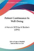 Patient Continuance In Well-Doing