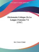 Dictionaire Critique De La Langue Francaise V2 (1787)