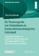 Die Themenagenda von Unternehmen als kommunikationsstrategisches Instrument