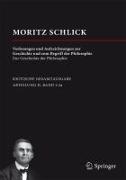 Moritz Schlick: Vorlesungen und Aufzeichnungen zur Geschichte und zum Begriff der Philosophie