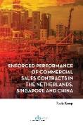 Enforced performance of commercial sales contracts in the Netherlands, Singapore and China
