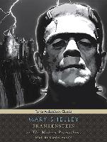 Frankenstein, or the Modern Prometheus [With eBook]