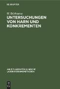 Untersuchungen von Harn und Konkrementen