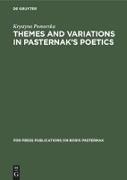 Themes and Variations in Pasternak¿s Poetics