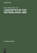 Linguistics in the Netherlands 1985