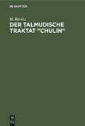 Der talmudische Traktat ¿Chulin¿