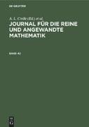 Journal für die reine und angewandte Mathematik. Band 42