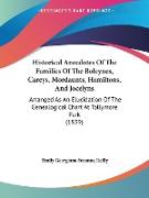 Historical Anecdotes Of The Families Of The Boleynes, Careys, Mordaunts, Hamiltons, And Jocelyns