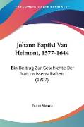 Johann Baptist Van Helmont, 1577-1644