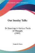 Our Sunday Talks