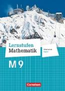 Lernstufen Mathematik, Mittelschule Bayern 2017, 9. Jahrgangsstufe, Schülerbuch, Für M-Klassen