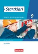 Startklar!, Wirtschaft-Technik-Haushalt/Soziales - Sachsen, 9. Schuljahr, Arbeitsheft