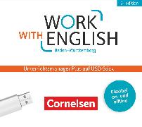 Work with English, 5th edition - Baden-Württemberg, A2-B1+, Unterrichtsmanager Plus auf USB-Stick, Inkl. E-Book als Zugabe und Begleitmaterialien