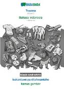 BABADADA black-and-white, Tswana - Bahasa Indonesia, bukantswe ya ditshwantsho - kamus gambar