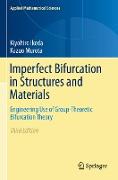 Imperfect Bifurcation in Structures and Materials