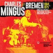 Mingus In Bremen (4CD)