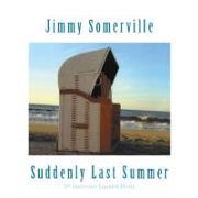 Suddenly Last Summer-10th Anniv./Expanded
