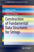 Construction of Fundamental Data Structures for Strings