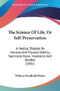 The Science Of Life, Or Self-Preservation