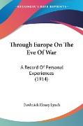 Through Europe On The Eve Of War