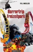 Horrortrip Freizeitpark