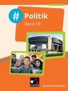 #Politik Nordrhein-Westfalen 7/8 Schülerbuch