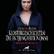 Klostergeschichten: Die entjungferte Nonne | Erotische Geschichte Audio CD