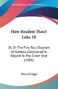 How Readest Thou? Luke 10
