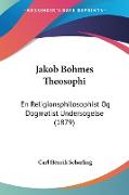 Jakob Bohmes Theosophi