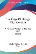 The Reign Of George VI, 1900-1925