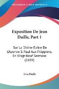 Exposition De Jean Daille, Part 1