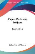 Papers On Malay Subjects