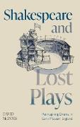Shakespeare and Lost Plays