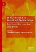 LGBTQ+ Activism in Central and Eastern Europe