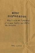 Most Outrageous: The Trials and Trespasses of Dwaine Tinsley and Chester the Molester