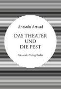 Das Theater und die Pest