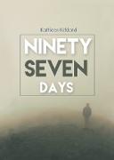 Ninety-Seven Days