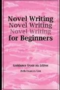 Novel Writing for Beginners: Guidance from an Editor