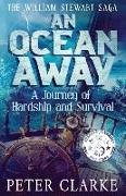 An Ocean Away: A Journey of Hardship and Survival
